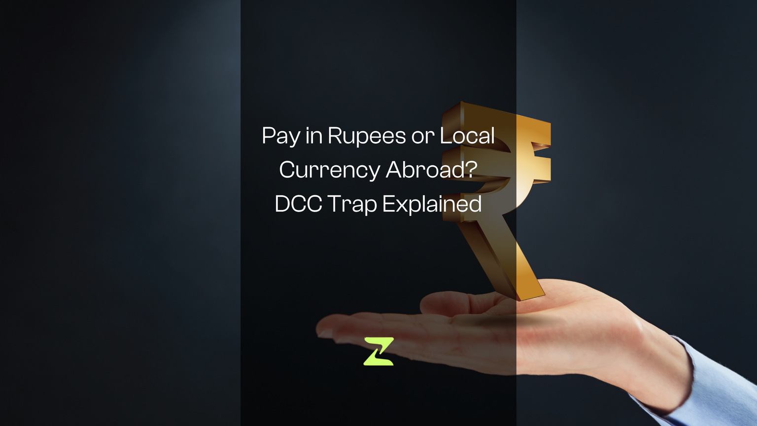 Pay in Rupees or Local Currency Abroad?